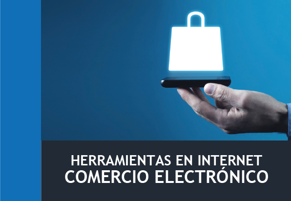 Herramientas En Internet: Comercio Electrónico