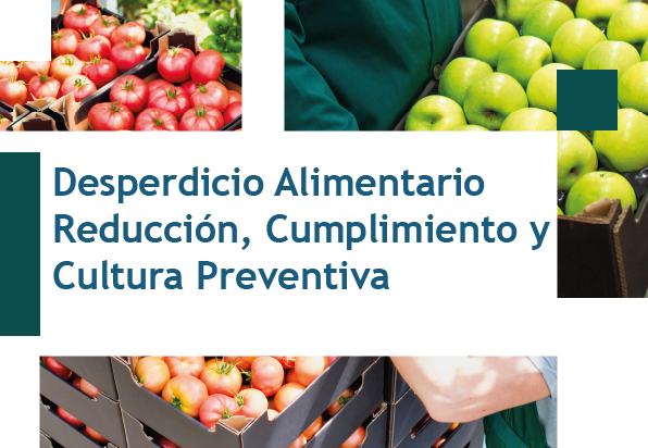 Desperdicio Alimentario Reducción, Cumplimiento y Cultura Preventiva
