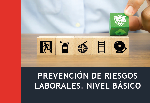 Prevención de Riesgos Laborales. Nivel Básico
