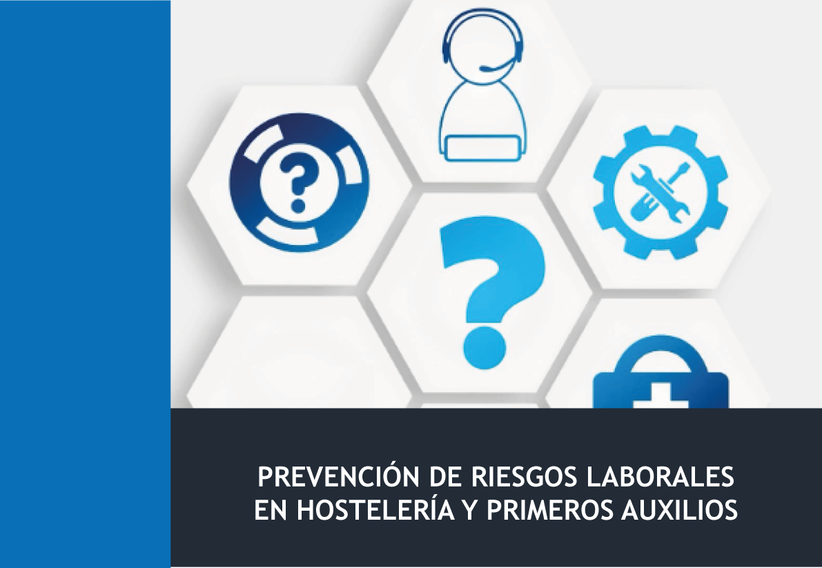 Prevención de Riesgos Laborales en la Hostelería y Primeros Auxilios